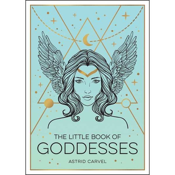 The Little Book Of Goddesses
