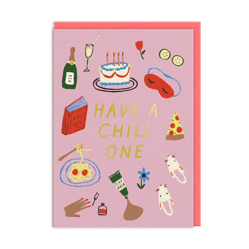 Have A Chill One Birthday Card