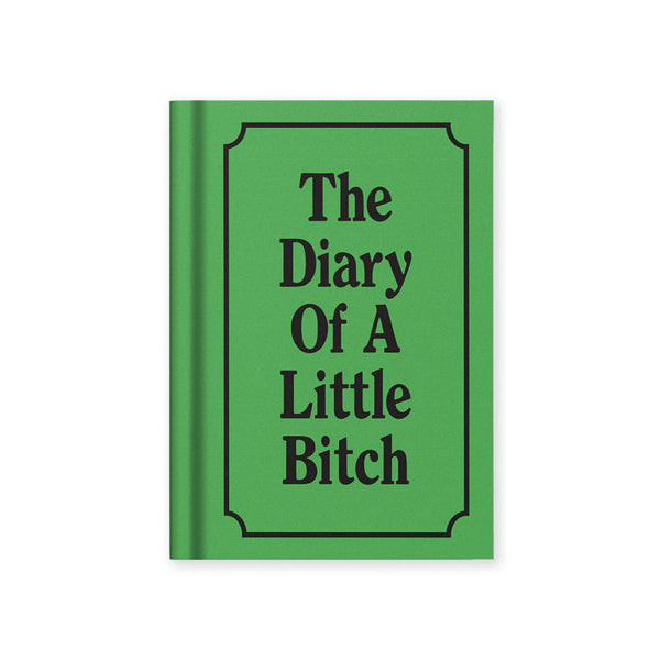 The Diary Of A Little Bitch Notebook