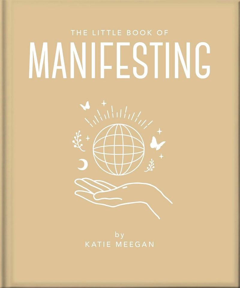 The Little Book Of Manifesting