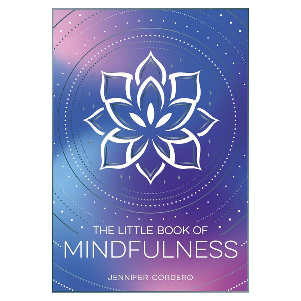 The Little Book Of Mindfulness