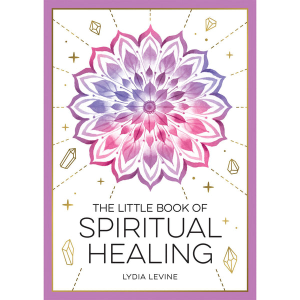 The Little Book Of Spiritual Healing