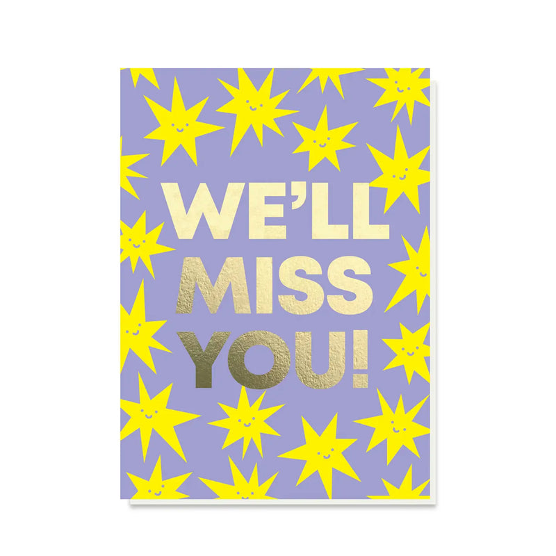 We'll Miss You! Stars Card