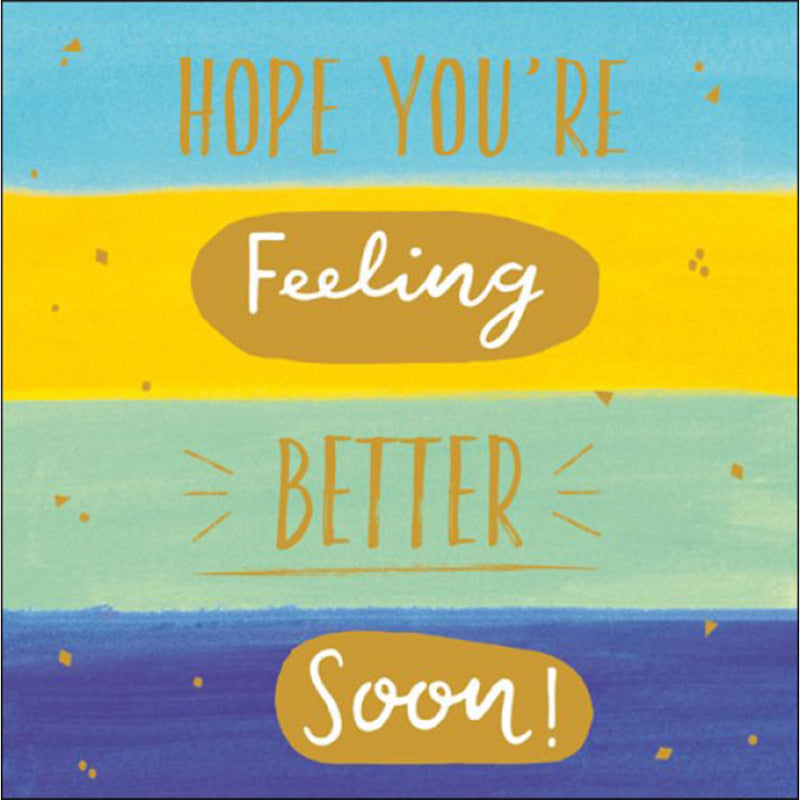 Hope You're Feeling Better Soon Card